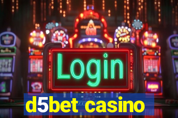 d5bet casino